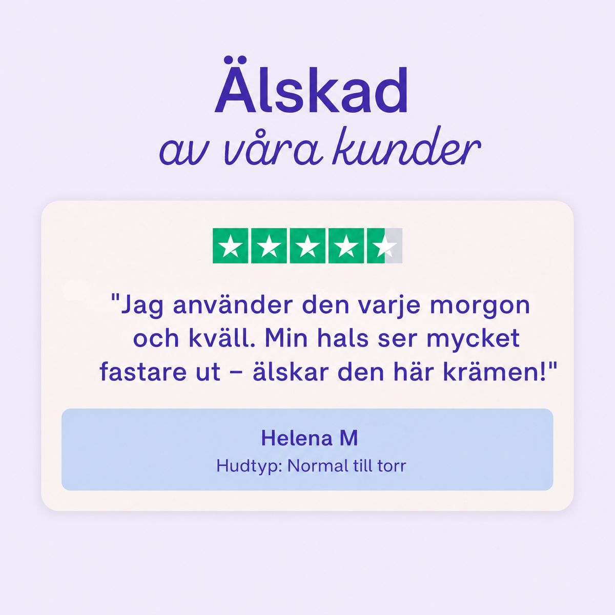 Älskad av våra kunder